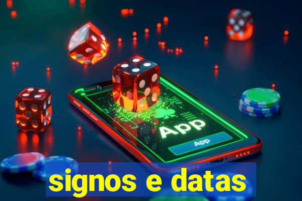 signos e datas